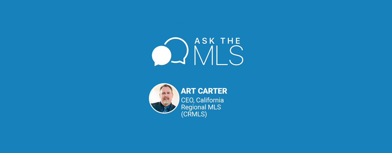 Ask the MLS Art Carter